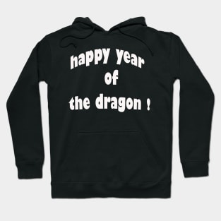 Happy year of the Dragon! Hoodie